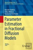 Parameter Estimation In Fractional Diffusion Models