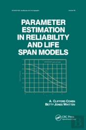 Parameter Estimation In Reliability And Life Span Models