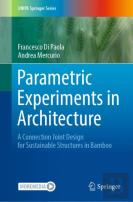 Parametric Experiments In Architecture