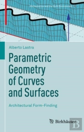 Parametric Geometry Of Curves And Surfaces