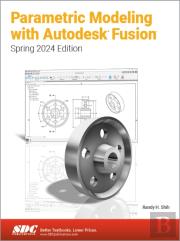 Parametric Modeling With Autodesk Fusion