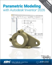 Parametric Modeling With Autodesk Inventor 2026