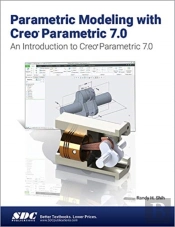 Parametric Modeling With Creo Parametric 7.0