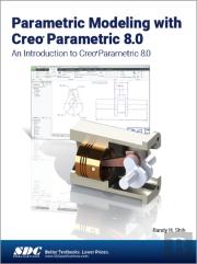 Parametric Modeling With Creo Parametric 8.0