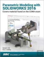 Parametric Modeling With Solidworks 2016