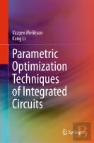 Parametric Optimization Techniques Of Integrated Circuits