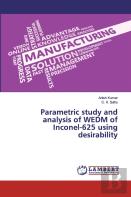 Parametric Study And Analysis Of Wedm Of Inconel-625 Using Desirability