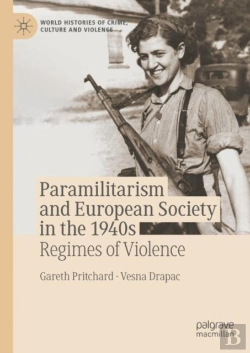 Bertrand.pt - Paramilitarism And European Society In The 1940s