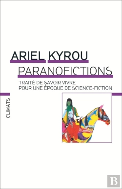 Bertrand.pt - Paranofictions ; Traité De Savoir Vivre Pour Une Époque De Science-Fiction