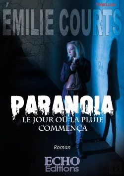 Bertrand.pt - Paranoïa : Le Jour Où La Pluie Commença