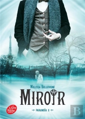 Paranoïa T.2 ; Miroir