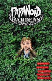 Paranoid Gardens