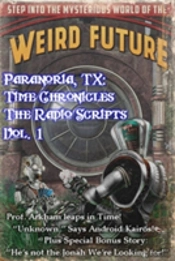 Paranoria, Tx - Time Chronicles Vol. 1