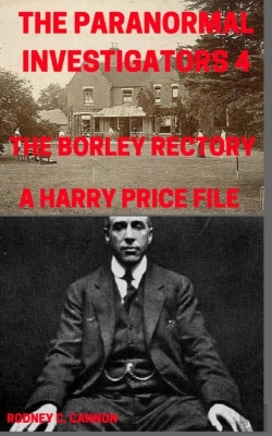 Bertrand.pt - Paranormal Investigators 4, The Borley Rectory, A Harry Price File