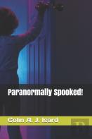 Paranormally Spooked!