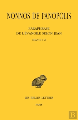 Bertrand.pt - Paraphrase De L'Evangile Selon Jean. Tome I : Chants I À Vi