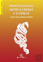 Parapsicologia, Entre a Crença e a Ciência