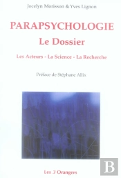 Parapsychologie Le Dossier