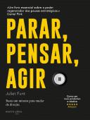 Parar, Pensar, Agir