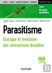 Parasitisme : Écologie Et Évolution Des Interactions Durables