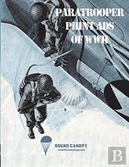 Paratrooper Print Ads Of Wwii