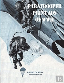 Bertrand.pt - Paratrooper Print Ads Of Wwii