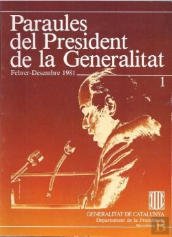 Bertrand.pt - Paraules Del President De La Generalitat. Febrer - Desembre 1981