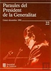 Paraules Del President De La Generalitat. Gener - Desembre 1991
