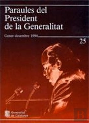 Paraules Del President De La Generalitat. Gener - Desembre 1994
