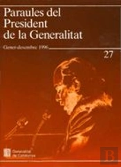 Paraules Del President De La Generalitat. Gener - Desembre 1996