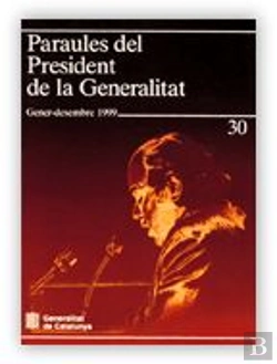 Bertrand.pt - Paraules Del President De La Generalitat. Gener - Desembre 1999