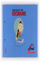 Paraules Per Escriure, Educacio Infantil. Quadern Pont