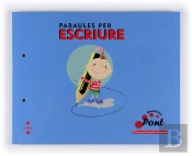 Paraules Per Escriure, Educacio Infantil. Quadern Pont