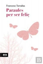 Paraules Per Ser Feliç