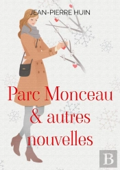Parc Monceau Autres Nouvelles
