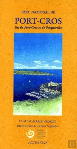 Bertrand.pt - Parc National De Port-Cros ; Îles De Port-Cros Et De Porquerolles