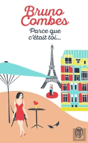 Parce Que C'Était Toi...