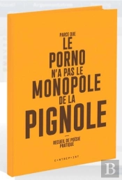 Parce Que Le Porno N'A Pas Le Monopole De La Pignole