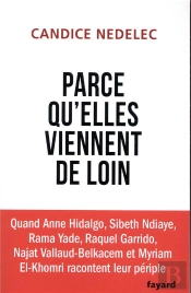 Parce Qu'Elles Viennent De Loin