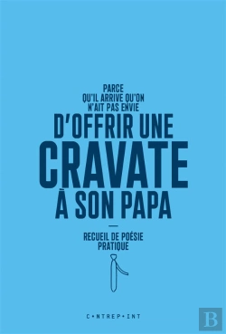 Bertrand.pt - Parce Qu'Il Arrive Qu'On N'Ait Pas Envie D'Offrir Une Cravate A Son Papa