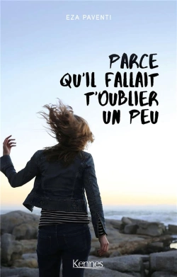 Bertrand.pt - Parce Qu'Il Fallait T'Oublier Un Peu