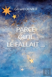 Parce Qu'Il Le Fallait...