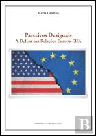 Parceiros Desiguais - A Defesa nas Relações Europa-EUA