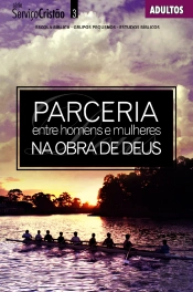 Parceria Entre Homens E Mulheres Na Obra De Deus | Aluno