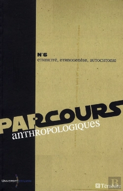Bertrand.pt - Parcours Anthropologiques T.6; Ethnicité, Ethnogénèse, Autochtonie