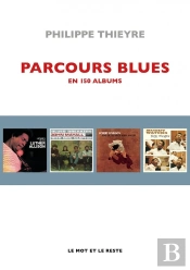 Parcours Blues En 150 Albums