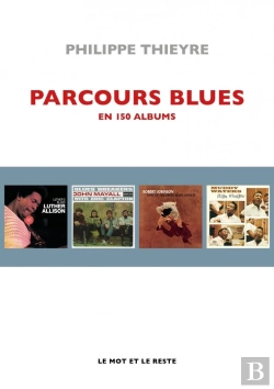 Bertrand.pt - Parcours Blues En 150 Albums