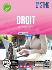 Parcours Croisés : Droit ; 1re Stmg ; Manuel Élève (Édition 2019)