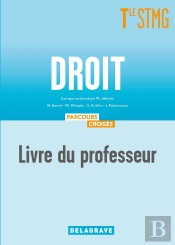 Parcours Croisés : Droit ; Terminale Stmg ; Livre Du Professeur (Édition 2020)