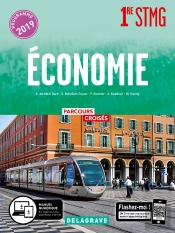 Parcours Croisés : Économie ; 1re Stmg ; Manuel Élève (Édition 2019)